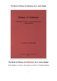 ȫä .  . The Book of History of Iridotomy, by S. Lewis Ziegler